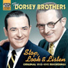 DORSEY BROTHERS - STOP LOOK & LISTEN CD