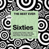 BEST EVER SIXTIES / VARIOUS - BEST EVER SIXTIES / VARIOUS CD