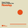 DAWN CHORUS & THE INFALLIBLE SEA - REVERIES CD