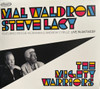 WALDRON,MAL / LACY,STEVE - MIGHTY WARRIORS: LIVE IN ANTWERP CD
