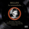 BELLINI: CALLAS/COSSOTTO/VOTTO/LA SCALA - SOMNGANGERSKAN CD