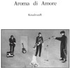 AROMA DI AMORE - KOUDVUUR VINYL LP