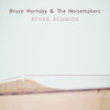 HORNSBY,BRUCE & NOISEMAKERS - REHAB REUNION VINYL LP