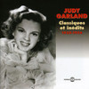 GARLAND,JUDY - CLASSIQUES ET INEDITS 1929-1956 CD