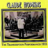 HOPKINS,CLAUDE - 1935 TRANSCRIPTIONS PERFORMANCES CD