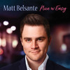 BELSANTE,MATT - NICE 'N' EASY CD