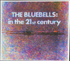 BLUEBELLS - IN THE 21ST CENTURY CD