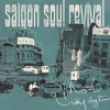 SAIGON SOUL REVIVAL - MOI LYONG DUYEN VINYL LP