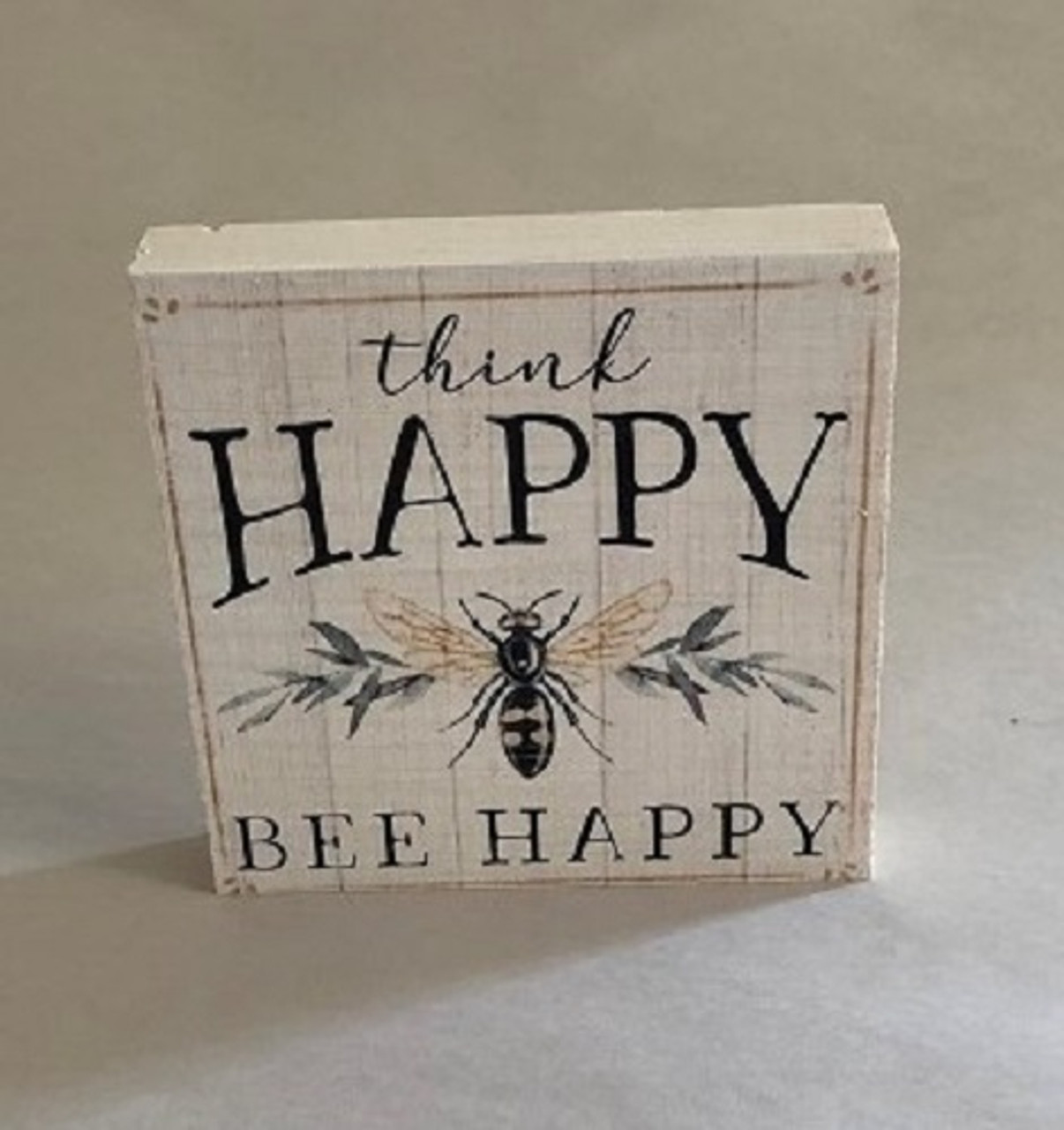 Think Happy Bee Happy Block Sign