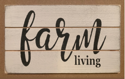 Farm Living Grooved Sign