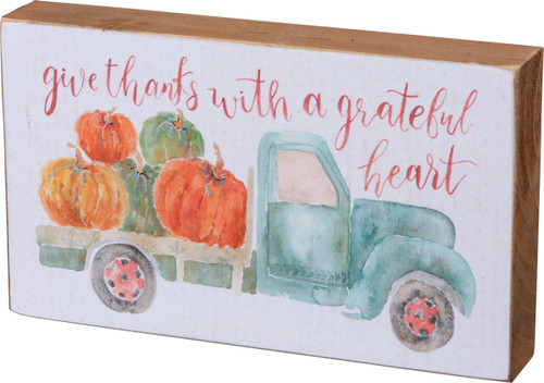 Give Thanks With A Grateful Heart Block Sign