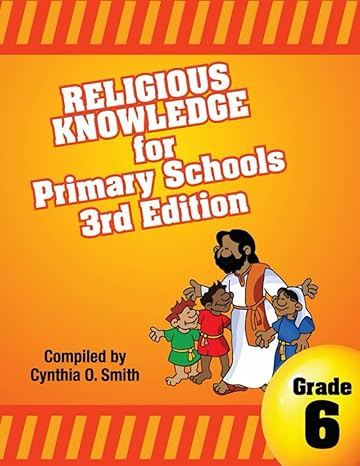 Religious Knowledge for Primary Schools Grade 6 Workbook NET - Bethel ...