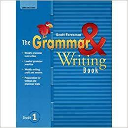 Scott Foresman Grade 6 Grammar and Writing Practice Workbook Bethel