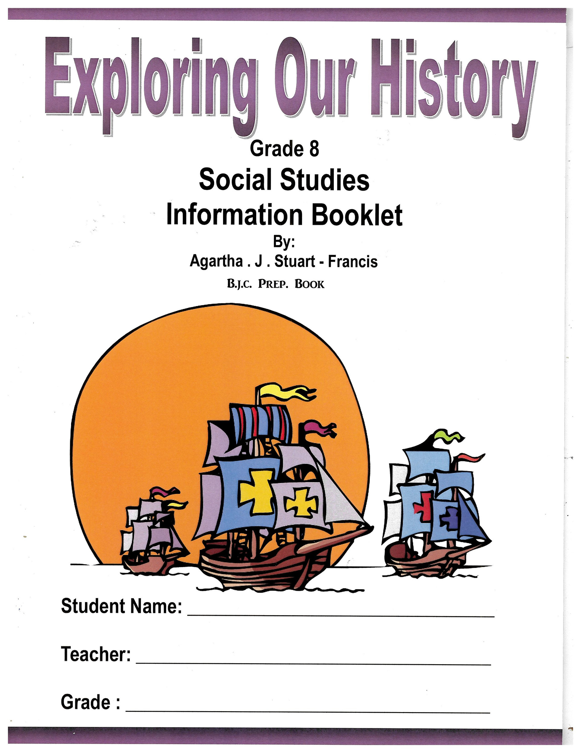 Exploring Our History Information Booklet (Grade 8)- NET - Bethel ...