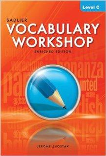 Vocabulary Workshop 2013 Enriched Edition Student Edition Level C