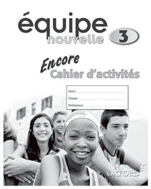 Equipe Nouvelle: Part 3: Encore Workbook