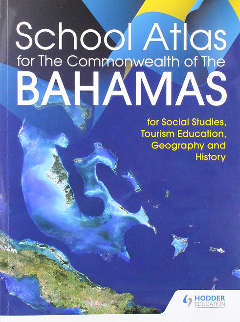 Hodder School Atlas for the Commonwealth of the Bahamas