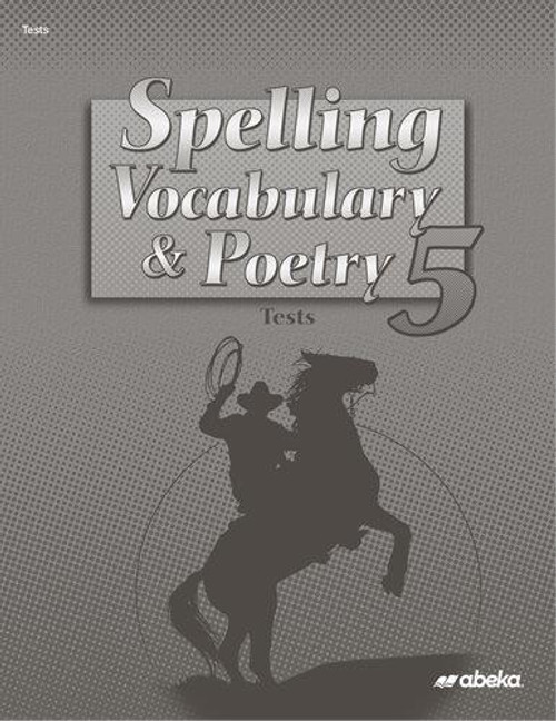 Spelling, Vocabulary, and Poetry 5 Test Book