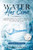 The Water Has Come Paperback (NET)