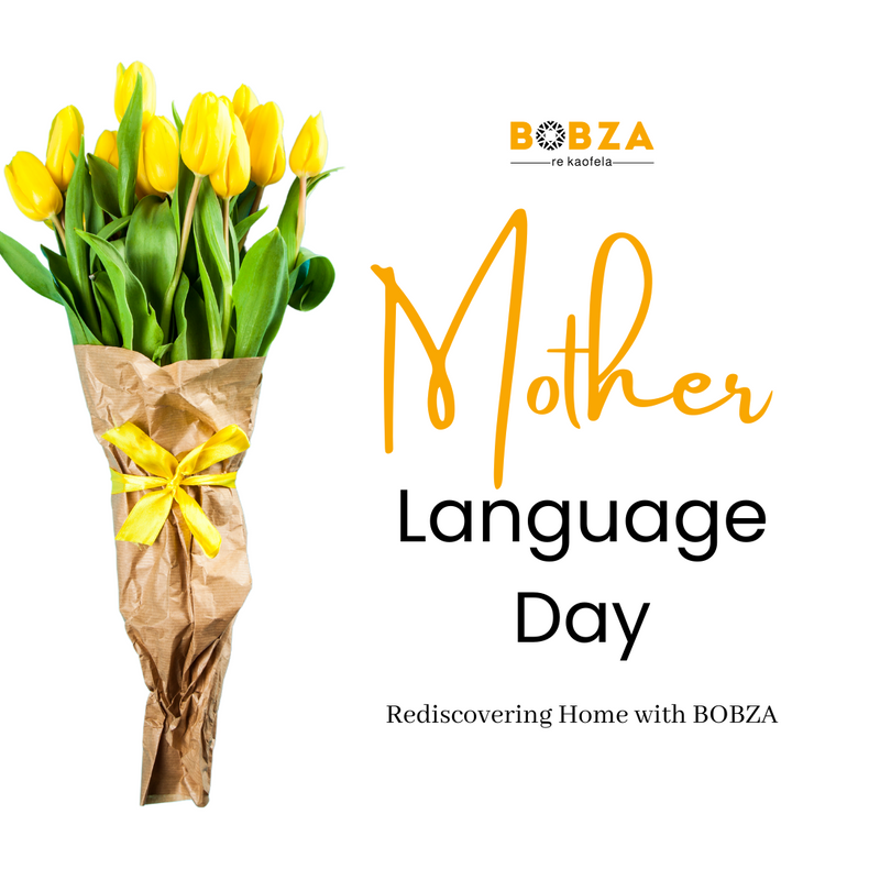 Celebrating International Mother Language Day: Rediscovering Home with BOBZA