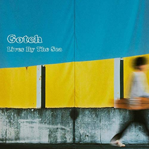 GOTCH - Lives By The Sea 2xLP GOTCH - Lives By The Sea 2xLP