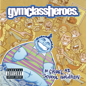 GYM CLASS HEROES - As Cruel As School Children LP (FBR 25th Anniversary Silver Vinyl) GYM CLASS HEROES - As Cruel As School Children LP (FBR 25th Anniversary Silver Vinyl)