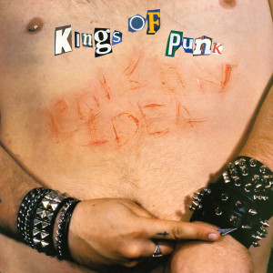 POISON IDEA - Kings Of Punk LP (Portland Edition) POISON IDEA - Kings Of Punk LP (Portland Edition)