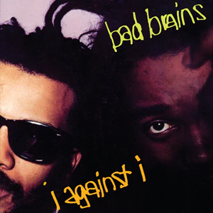 BAD BRAINS - I Against I LP (Colour vinyl) BAD BRAINS - I Against I LP (Colour vinyl)