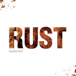 HARM'S WAY - Rust LP HARM'S WAY - Rust LP