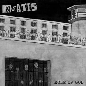 INMATES - Role Of God LP INMATES - Role Of God LP