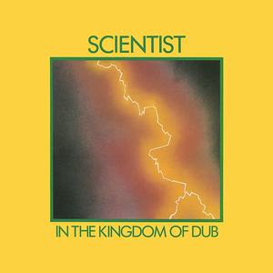 SCIENTIST - In The Kingdom Of Dub LP SCIENTIST - In The Kingdom Of Dub LP