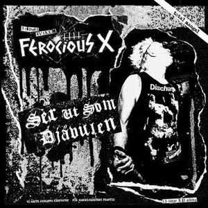 FEROCIOUS X - Ser Ut Som Djävulen LP