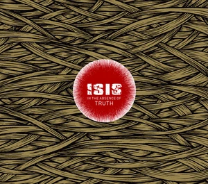 ISIS - In The Absence Of Truth 2xLP
