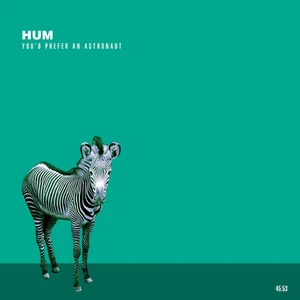HUM - You'd Prefer An Astronaut 2xLP (180gram Clear Green vinyl)