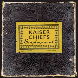 KAISER CHIEFS - Employment LP