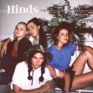HINDS - I Don't Run LP HINDS - I Don't Run LP