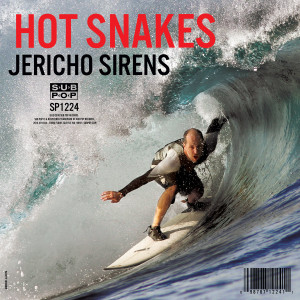 HOT SNAKES - Jericho Sirens LP (Clear Vinyl)