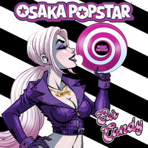OSAKA POPSTAR - Ear Candy LP (Candy Swirl 'Bite' Vinyl) OSAKA POPSTAR - Ear Candy LP (Candy Swirl 'Bite' Vinyl)