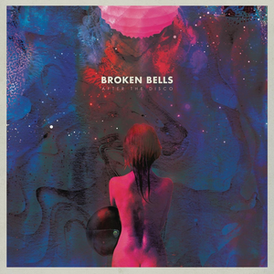 BROKEN BELLS - After The Disco LP (180gram) BROKEN BELLS - After The Disco LP (180gram)