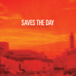 SAVES THE DAY - Sound The Alarm LP SAVES THE DAY - Sound The Alarm LP