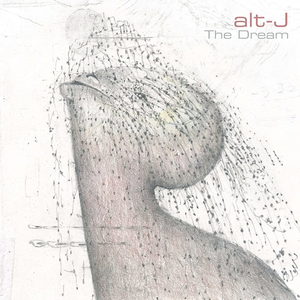 ALT-J - The Dream LP ALT-J - The Dream LP