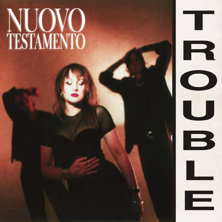 NUOVO TESTAMENTO - Trouble 12" (Jawbreaker vinyl)