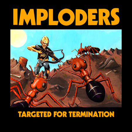 IMPLODERS - Targeted For Termination LP