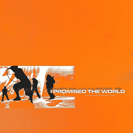 I PROMISED THE WORLD - I Promised The World 12" (Clear and Black with Orange Splatter vinyl)