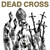 DEAD CROSS - II LP (Glass Coffin vinyl) DEAD CROSS - II LP (Glass Coffin vinyl)