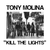 TONY MOLINA - Kill The Lights LP TONY MOLINA - Kill The Lights LP
