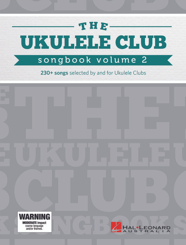 The Ukulele Club Songbook Volume 2 