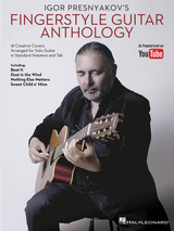 Igor Presnyakovs Fingerstyle Guitar Anthology Sheet Music Book