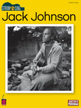 Jack Johnson Strum & Sing Chords & Lyrics Sheet Music Book