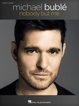 Michael Buble - Nobody But Me PV Sheet Music Book